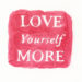 go love yourself